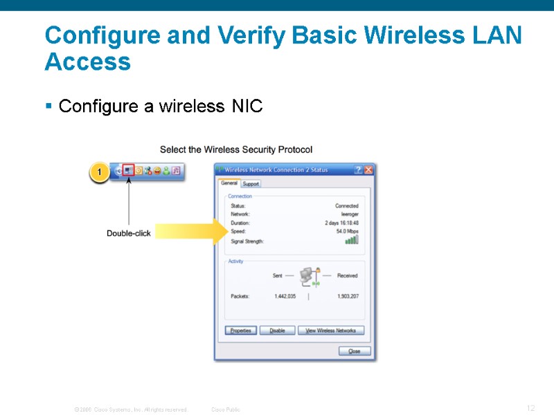Configure and Verify Basic Wireless LAN Access  Configure a wireless NIC